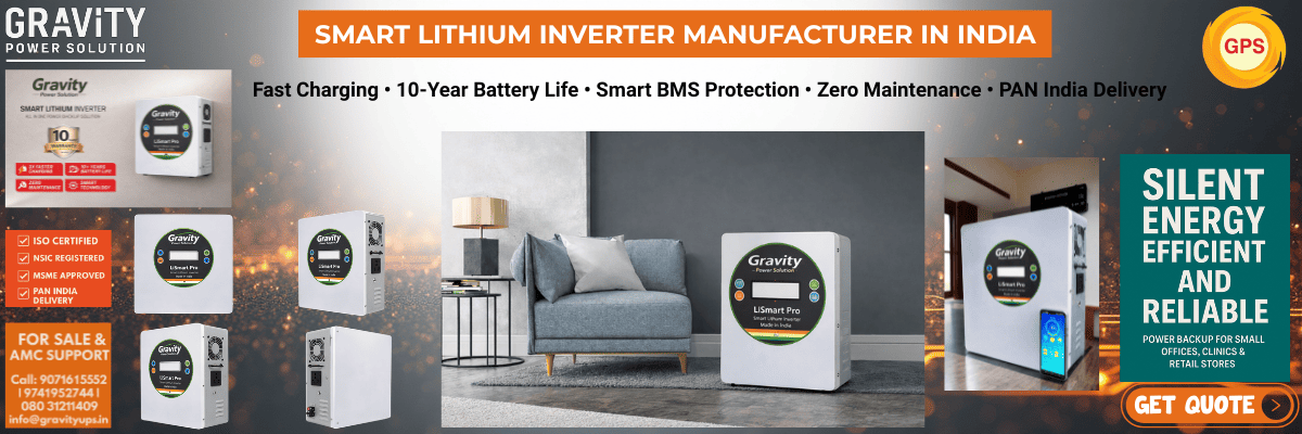 Smart Lithium Inverter Manufacturer in India – Gravity LiSmart Pro Series with 10-Year Battery Life